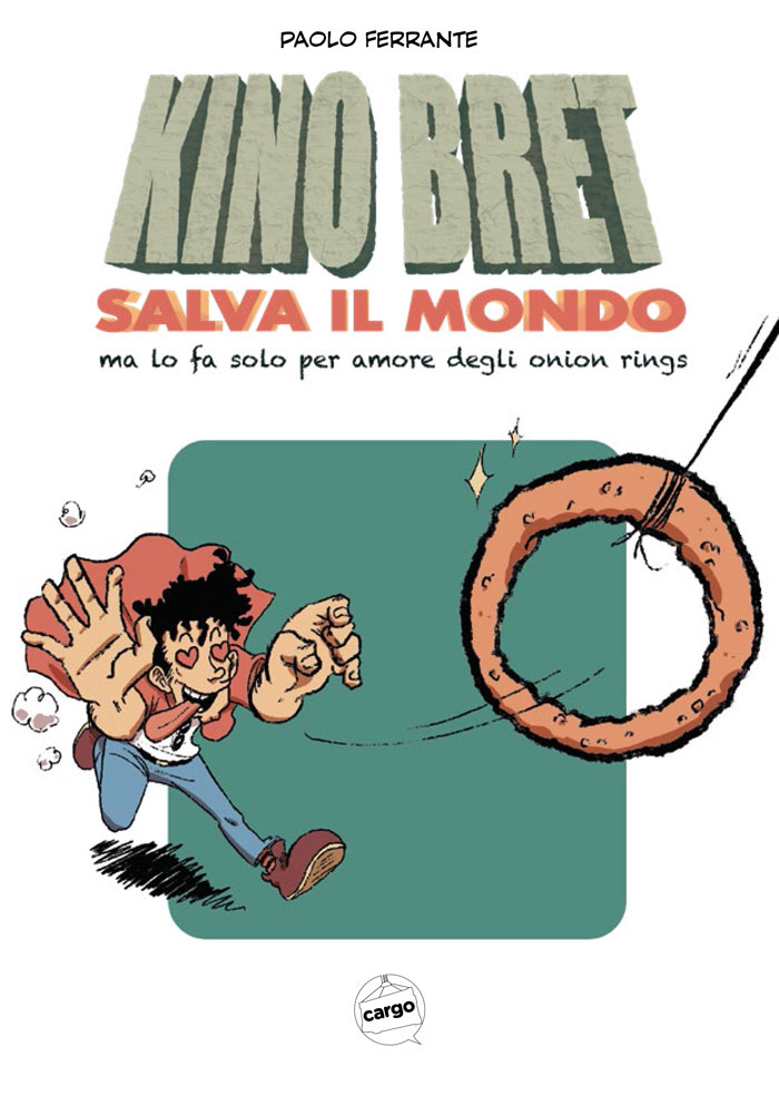 Copertina di Kino Bret salva il mondo